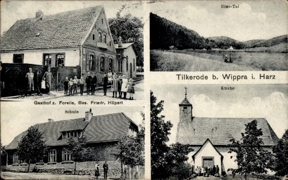 Tilkerode: Gasthof, Tal, Schule und Kirche